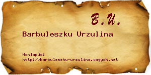 Barbuleszku Urzulina névjegykártya